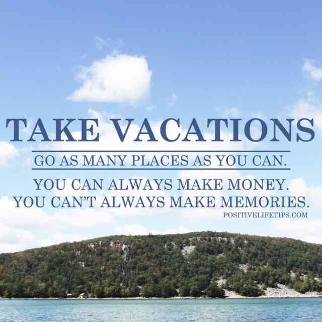 Quotes About Family Vacation Memories Travel Quotes Vacation