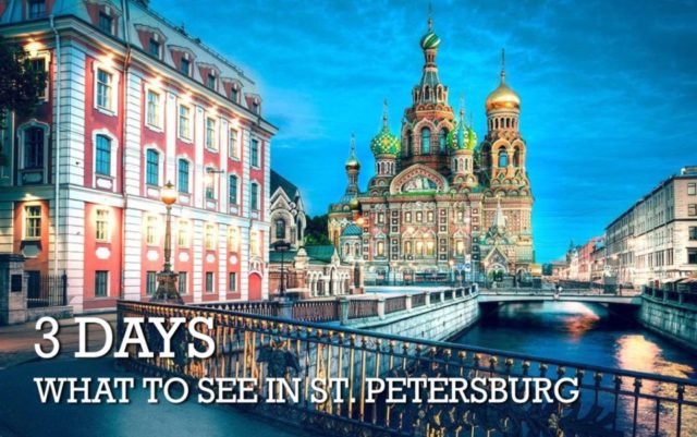What to see in St. Petersburg in 3 days
